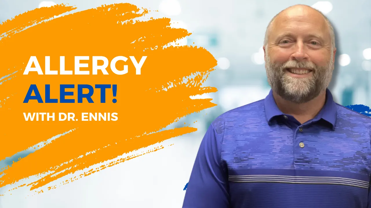 Allergy Alert with Dr. Ennis